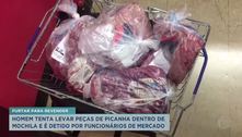 Homem tenta levar peças de picanha dentro de mochila 