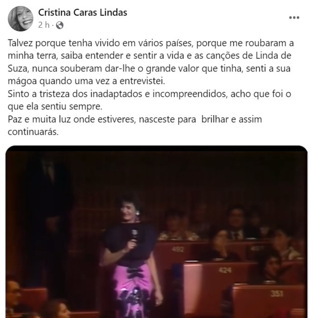 "Nunca souberam dar a Linda de Suza o grande valor que tinha"